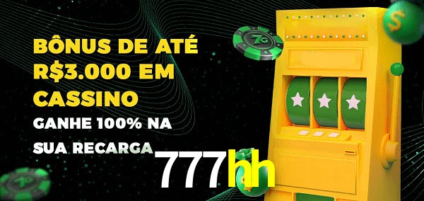 777hh melhor bônus de depósito